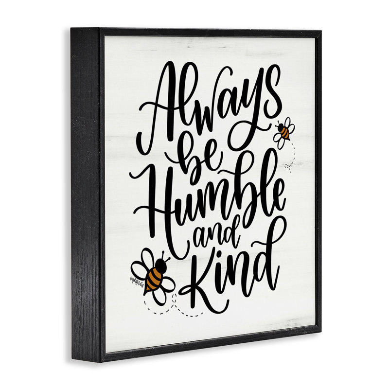 «Inspiring Humble & Kind», estampe numérique encadrée par Imparfect Dust, Giclée encadrée noir minuit, H 17 po x l 17 po