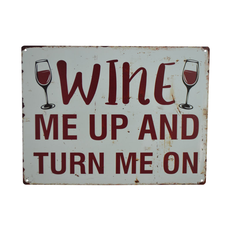 Décoration murale en métal «Wine Me up and Turn Me on»