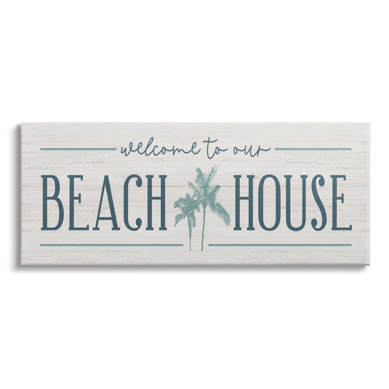 «Welcome to Beach House», panneau de palmiers bleus par Natalie Carpentieri - Art textuel, Toile tendue