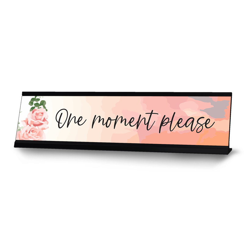 Enseigne de bureau One Moment Veuillez designer