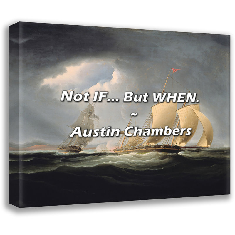 Austin Chambers, citation: Pas si ... mais quand., H 26 po x l 32 po