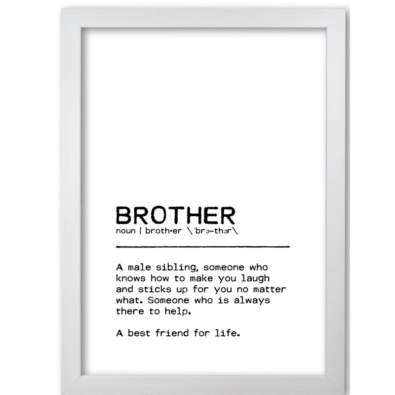 Brother Best Friend - Print, White Grain Frame, 42 cm H x 30 cm W x 5 cm D