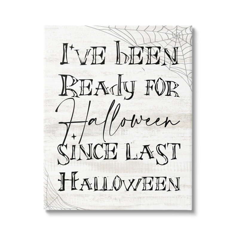 «Ready for Halloween Spooky Spider Webs» par Daphne Polselli, art textuel sur toile à cadre flottant, Toile tendue