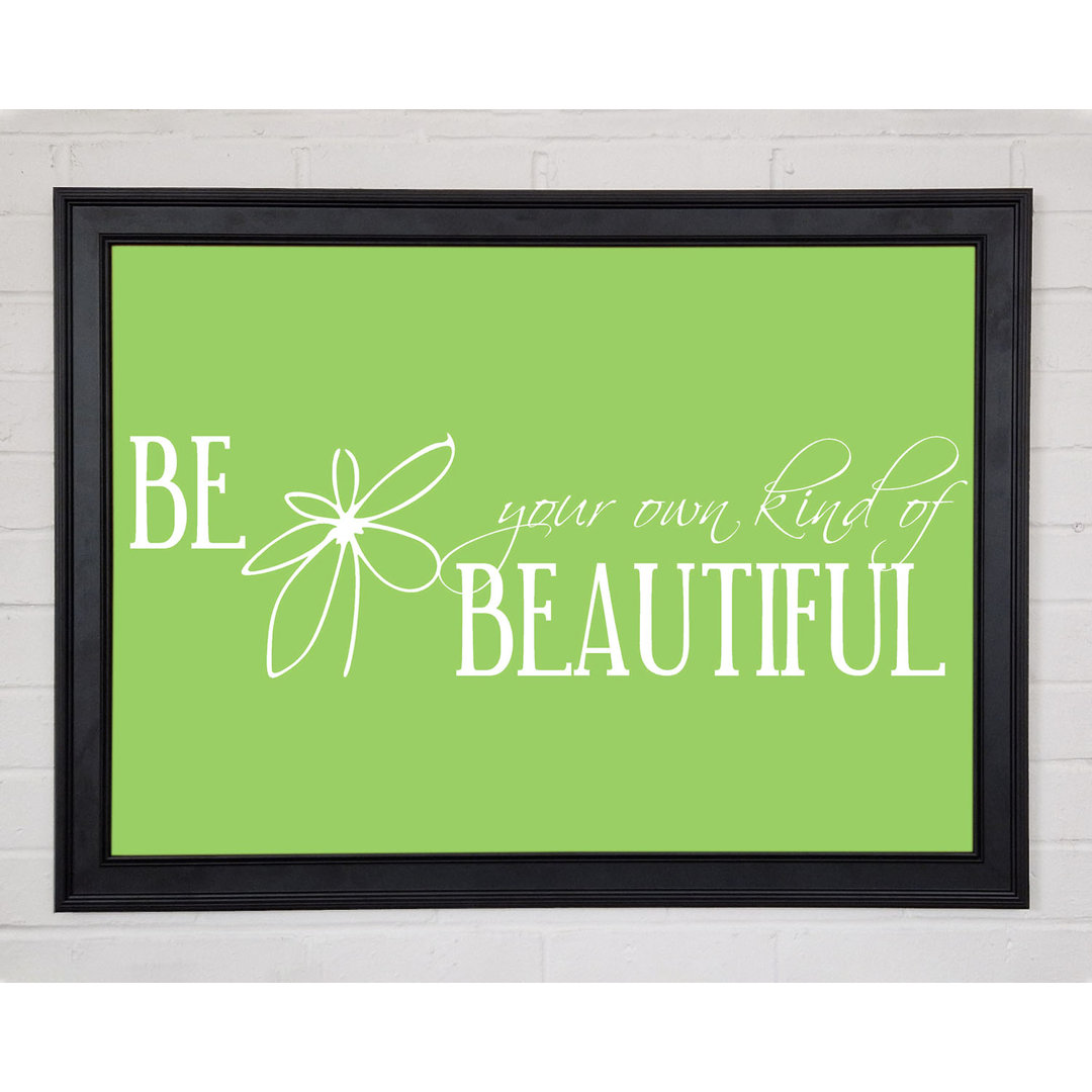 Be Your Own Kind Lime Green Gerahmter Druck 9676