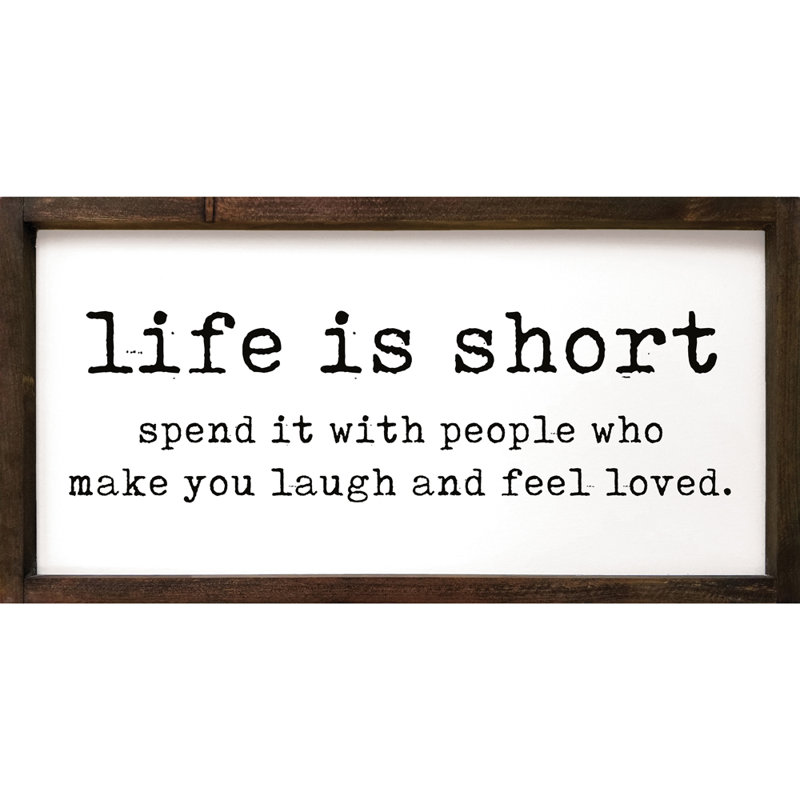 « life is short » par sciure city, reproduction d’art textuel sur bois