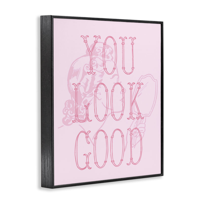 «You Look Good Sentiment», estampe numérique encadrée par Daphne Polselli, H 14 po x l 11 po