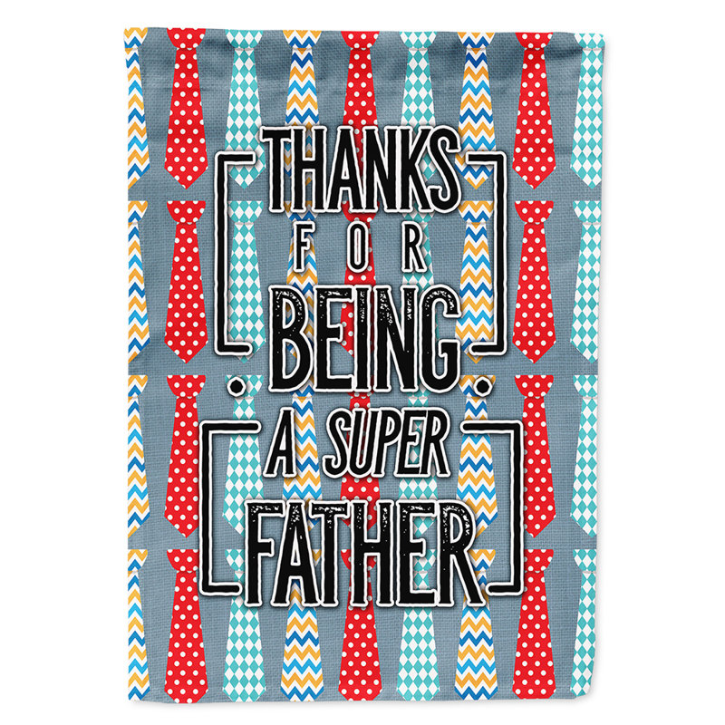 Thanks Super Father Double Sided 15'' H x 11'' W Polyester Father's Day Garden Flag