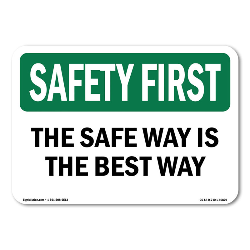 Adhésif décoratif «The Safe Way Is The Best Way» 5 po x 3,5 po