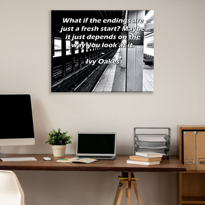 ArtsyQuotes Gallery Wrapped Canvas By Ivy Oakes: "What if the endings are just a fresh start? Maybe it just depends on the way you look at it."