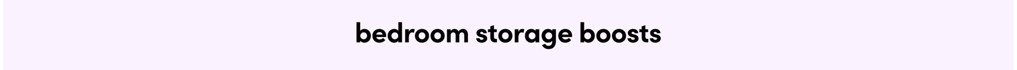 bedroom storage boosts