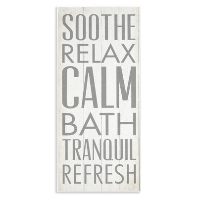 Soothe Relax Calm Bath by Dallas Drotz - Unframed Textual Art on Wood
