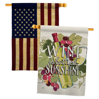 Drapeau de maison en polyester à 2 côtés Wine Is Sunshine 40 H x 28 W