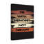 Die with Memories Not Dreams 1 Piece Wrapped Canvas Wall Art