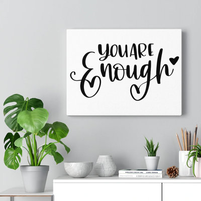 You Are Enough - Wrapped Canvas Print