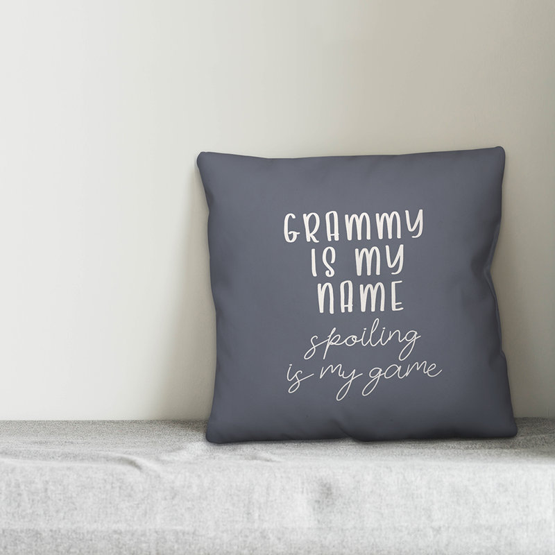  Coussin Grammy Is My Name Spoiling Is My Game, 18 po x 18 po, Polyester / Bourre en polyester