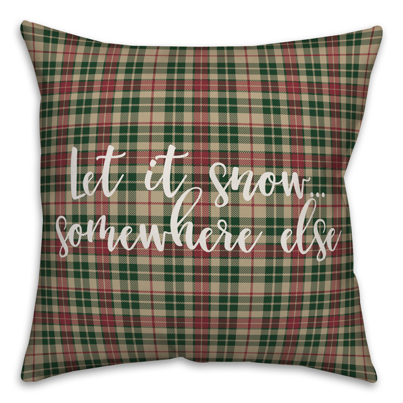  Coussin décoratif «Let it Snow Somewhere Else in Tartan Plaid», Housse de coussin