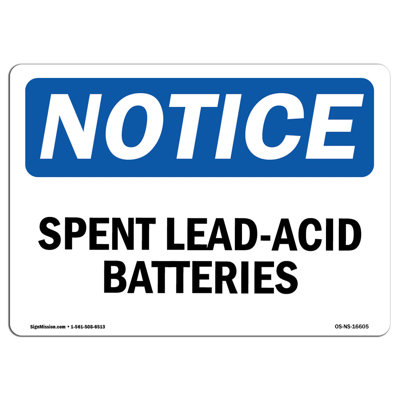 OSHA Notice - NOTICE Spent Lead-Acid Batteries Sign | Heavy Duty Sign Or Label