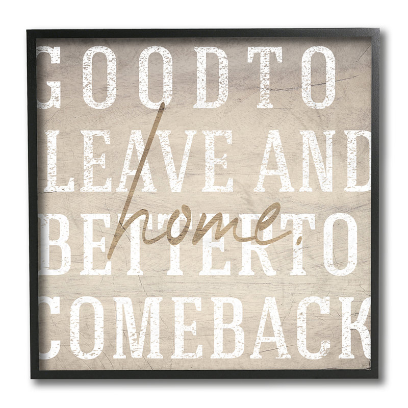 «Let and Comeback Home Expression Inspirational Family» par Daphne Polselli - impression d'art graphique, H 12 po x l 12 po