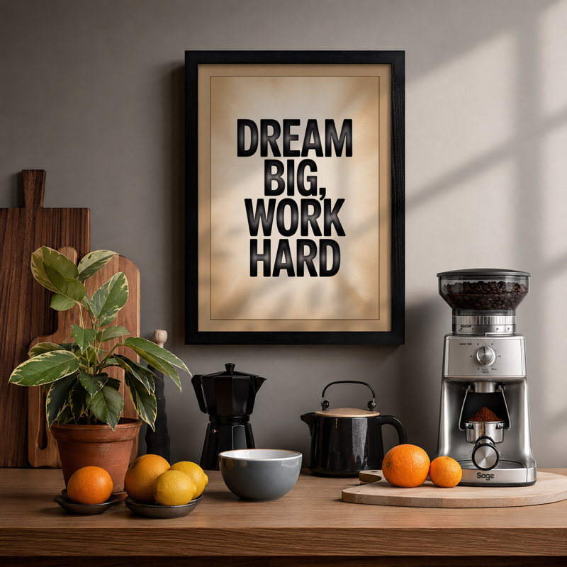 Dream Big Work Hard Typography - Framed Print, A2 - 59.4 x 42.0 cm, Black