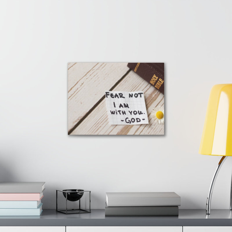 Fear Not, I Am With You - Wrapped Canvas Print