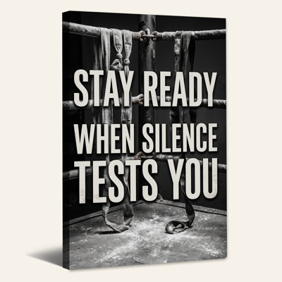 Stay Ready When Silence Tests You Boxing Ring With Wraps Canvas Wall Art