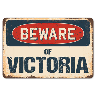 Decal-Victoria_Beware Of Victoria Rustic Sign Signmission Classic Rust Wall Plaque Decoration