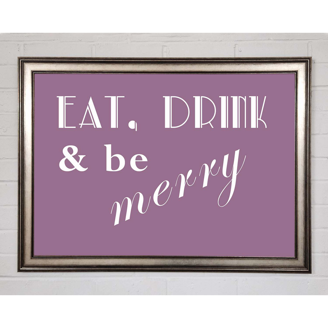 Kitchen Quote Eat Drink N Be Merry Dusty Pink - Einzelne Bilderrahmen Kunstdrucke