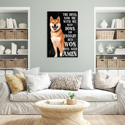 " Shiba Inu The Devil Saw Me "