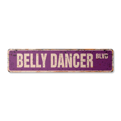 Belly Dancer Street Sign Heavy Duty Plastic 4" X 18"