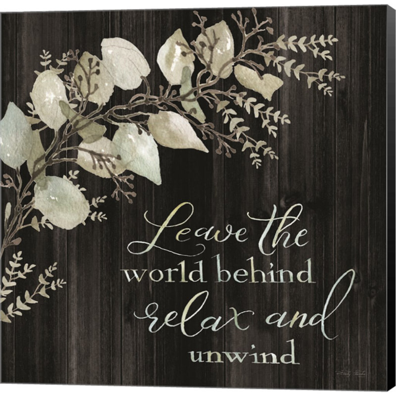 «Relax and Unwind» par Cindy Jacobs, impression sur toile non encadrée