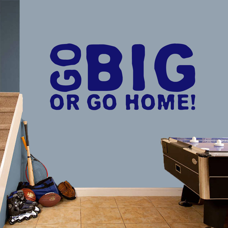 Décalcomanie murale go big ou go home, Bleu marine