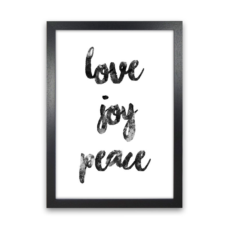 Love Joy Peace - Print, 34cm H x 25cm W x 3cm D, Black Framed