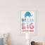 Criswell «Dream Big Little One II», reproduction encadrée-1848602390