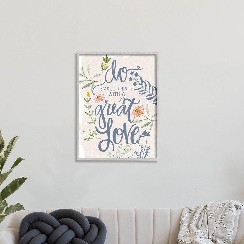 «Do Small Things With Great Love», art textuel, H 20 po x l 16 po, Toile tendue