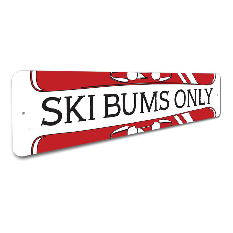 Panneau en aluminium Ski Bums Only, H 6 po x l 24 po x P 0,06 po