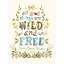 All Good Things are Wild and Free Canvas Art