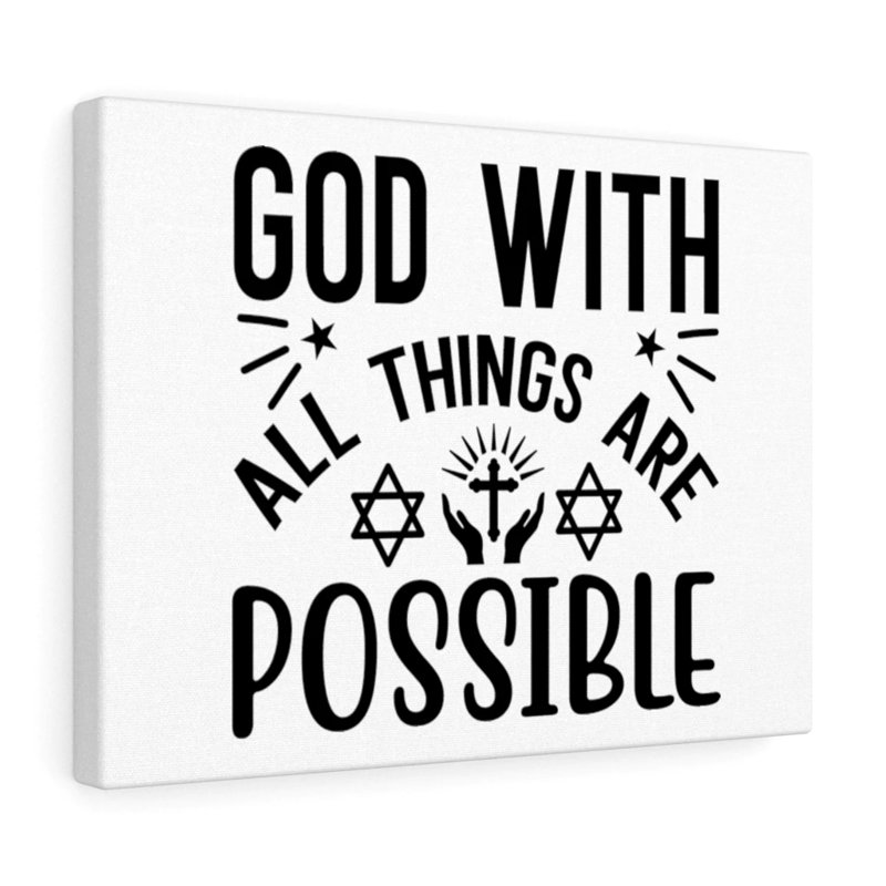 God All Things Are Possible - Wrapped Canvas Print, 46cm H x 61cm W