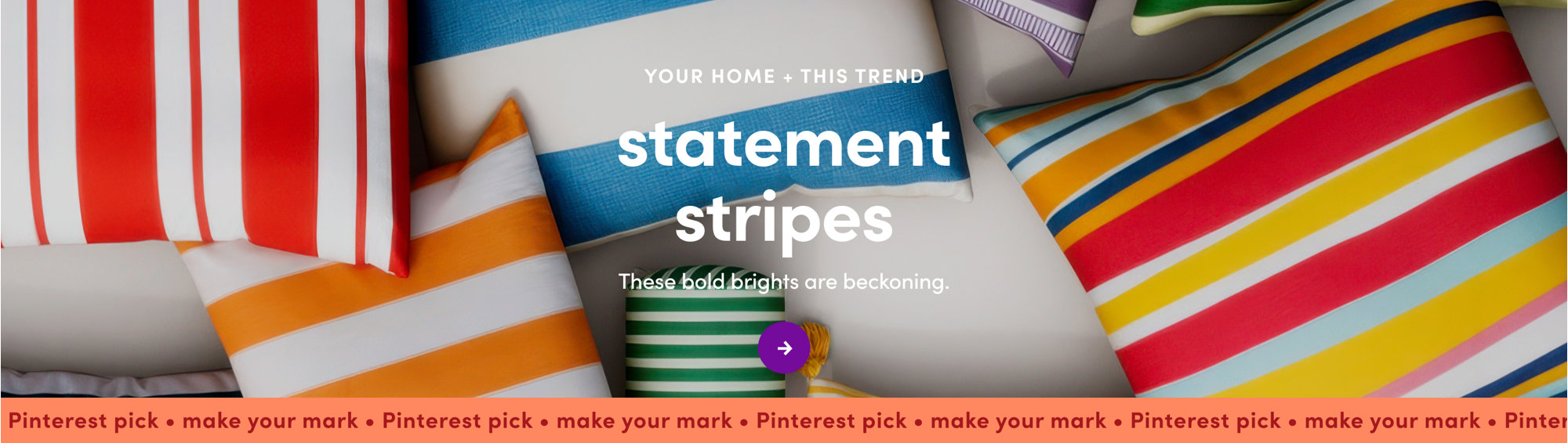 statement stripes. These bold brights are beckoning