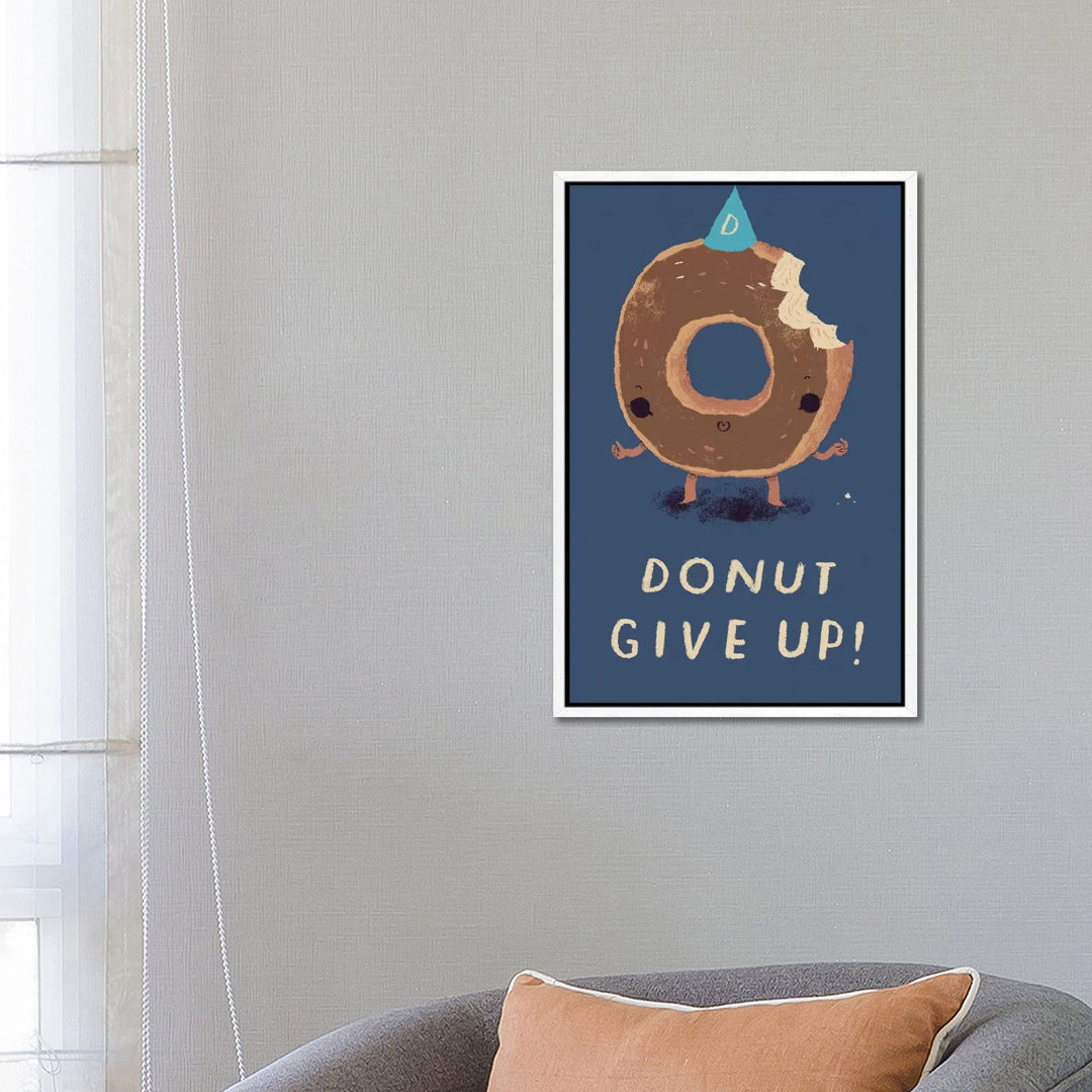 Donut Give Up von Louis Roskosch - Gallery-Wrapped Canvas Giclée on Canvas