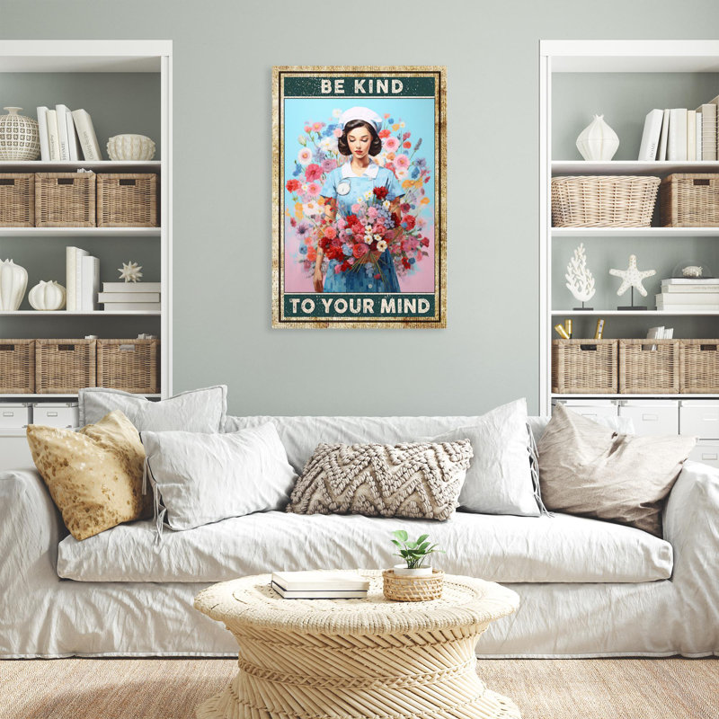 «Nurse Be Kind To Your Mind», reproduction sur toile, H 36 po x l 24 po x P 1,25 po