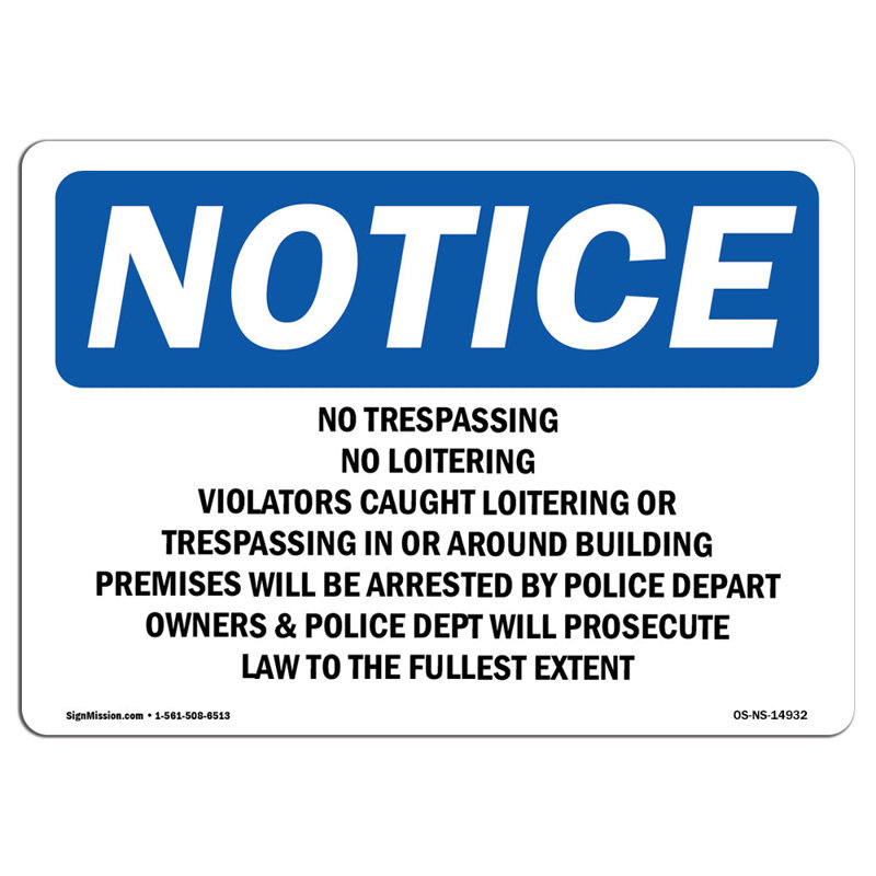 «No Trespassing No Loitering Violators», H 18 po x l 24 po x P 0,1 po