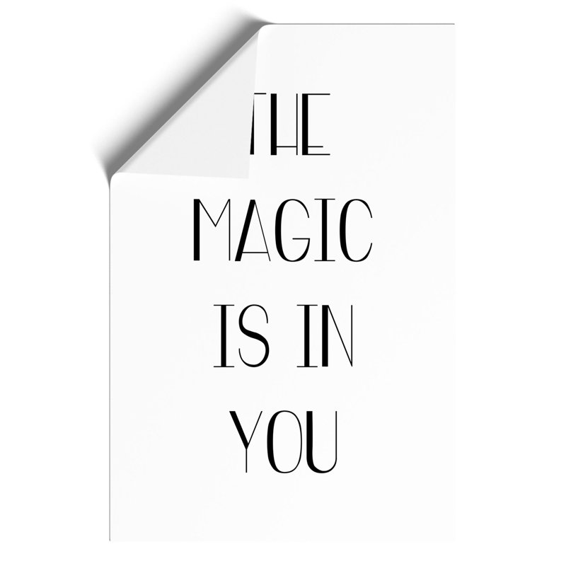 The Magic Is In You - No Frame Print, 42cm H x 30cm W x 0.1cm D