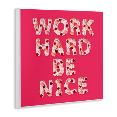 «Work Hard Be Nice», plaque murale par Lish Creative