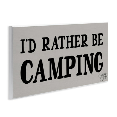 Rather Be Camping Wall Plaque Art by Stephanie Dicks