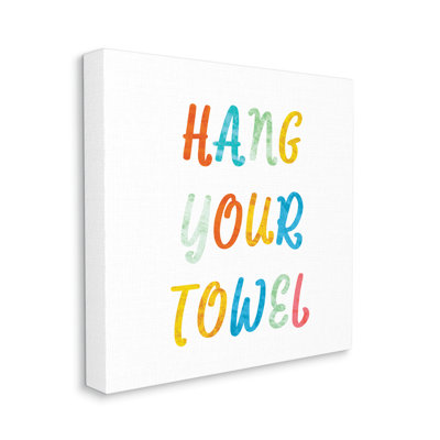 «Hang Your Towel Bathroom Rules Kids», art mural surdimensionné sur toile tendue par Daphne Polselli