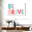 Imprimé Tergel Be Brave-107692685