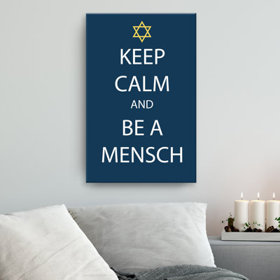 «Keep Calm and Be a Mensch», reproduction d'art textuel sur toile