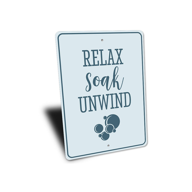 Plaque en aluminium Relax Soak Unwind, H 18 po x l 12 po x P 0,06 po