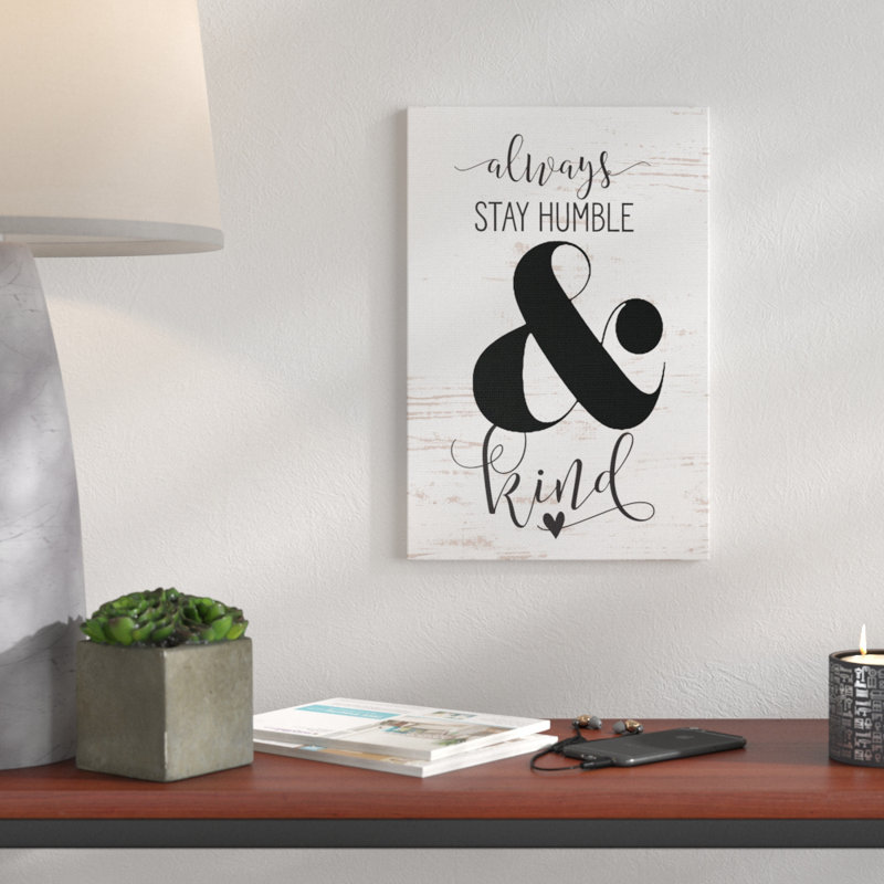 «Always Stay Humble and Kind» par Lettered and Lined - impression d'art textuel, H 20 po x l 16 po