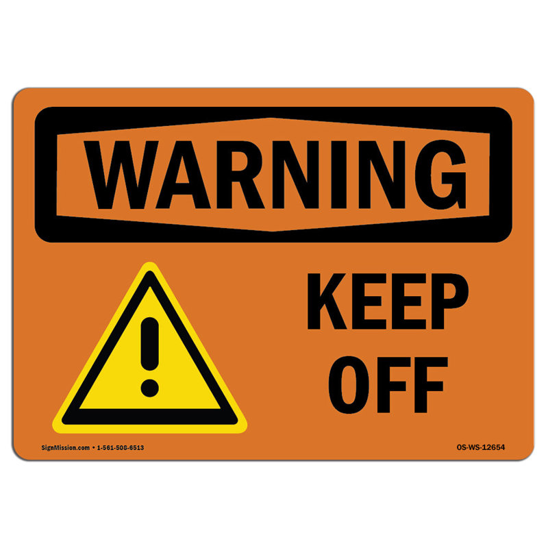 Panneau «Keep Off» en aluminium 12 x 18, H 12 po x l 18 po x P 0,1 po